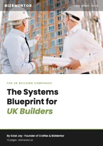The Systems Blueprint for UK Builders cover